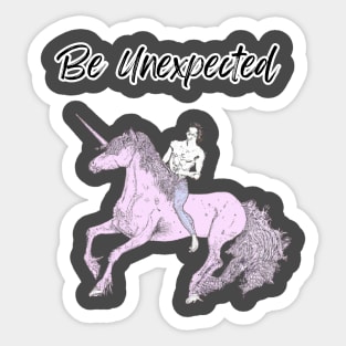 Be Unexpected Sticker